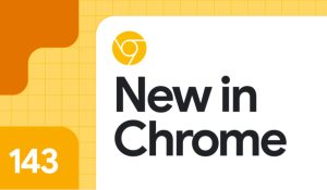 Neues in Chrome