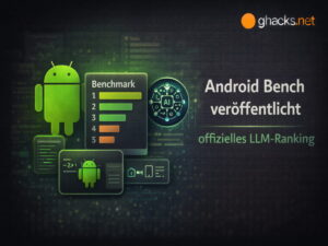 Google veröffentlicht Android Bench als offizielles LLM Ranking für Android Entwicklung