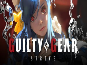 Guilty Gear Strive startet am 9. April mit Version 2.00 und Season 5