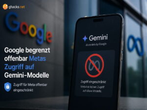 Google begrenzt offenbar Metas Zugriff auf Gemini-Modelle