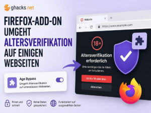 Firefox-Add-on umgeht Altersverifikation auf einigen Webseiten