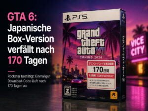GTA 6: Japanische Box-Version verfällt nach 170 Tagen