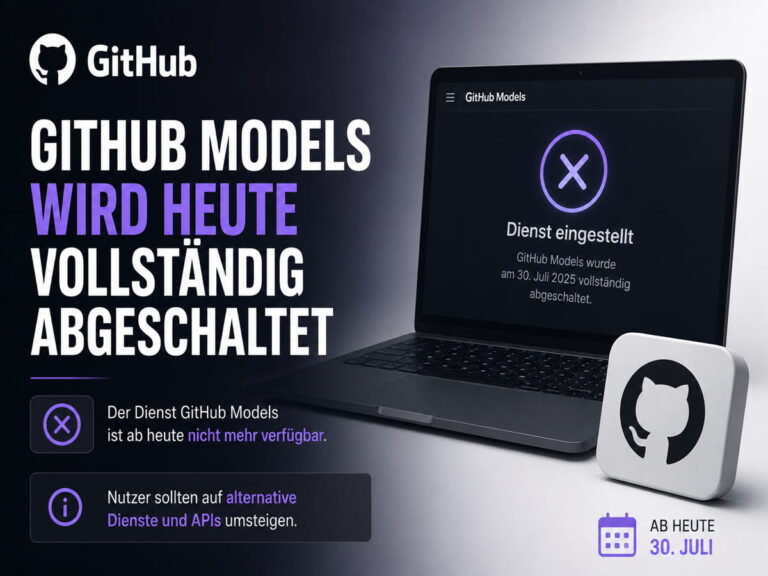 GitHub schaltet GitHub Models heute vollständig ab