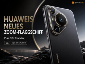 Huawei Pura 90s Pro Max kommt mit 5G und 200-Megapixel-Zoomkamera