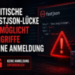 Kritische Fastjson-Lücke ermöglicht Angriffe ohne Anmeldung
