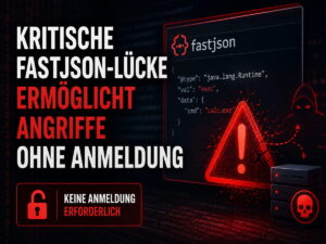 Kritische Fastjson-Lücke ermöglicht Angriffe ohne Anmeldung