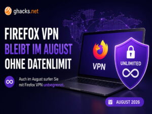 Firefox-VPN bleibt im August ohne Datenlimit