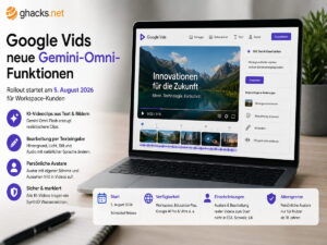 Google Vids startet Gemini-Omni-Rollout für Workspace-Kunden
