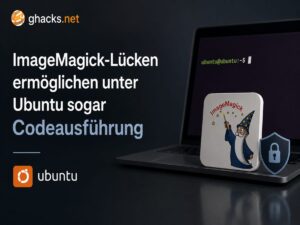 Ubuntu: ImageMagick-Lücken können Codeausführung ermöglichen
