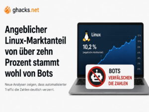 Angeblicher Linux-Marktanteil über zehn Prozent stammt wohl von Bots